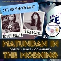 November 2025 Matundan in the Morning: Why is it the 11th month and not the 9th? With Special Guests: Justice Fuller and Lisa Mae O'Neill