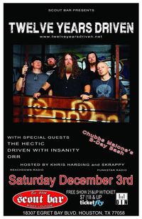 The Hectic w/ Twelve Years Driven, DWI, & ORR