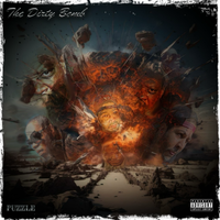 THE DIRTY BOMB by Produced by PUZZLE feat ILLA GHEE, BLITZ BUNDY & LIQUID