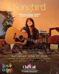 Songbird: Halley Neal sings Fleetwood Mac