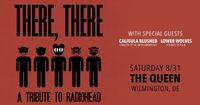 Caligula Blushed (Smiths/Morrissey Tribute) & There, There: A Tribute to Radiohead