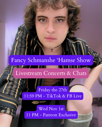 Fancy Schmanshe Livestream (11:59 PM) 