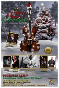 A Jazzy Christmas With Michael Fields Jr & Friends