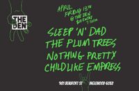The Plum Trees @The Den