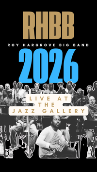 The Roy Hargrove Big Band Residency 2026