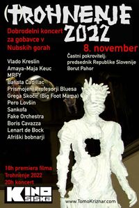 (T)ROHNENJE - premiera filma in dobrodelni koncert