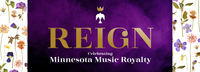 REIGN: A Celebration of Minnesota Music Royalty