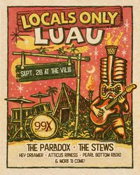 The 99X Locals Luau