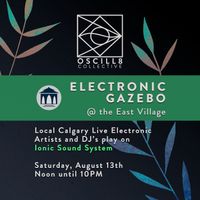 Oscill8 Collective - Electronic Gazebo