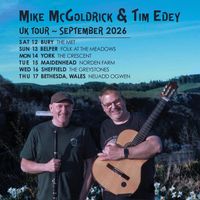 Michael McGoldrick and Tim Edey - UK TOUR - Belper Medows