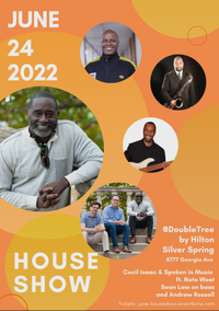 House Show: Cecil Isaac & Spoken in Music, Nate West, and Andrew Russell by S.I.M. Entertainment