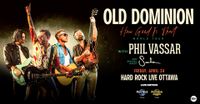 Old Dominion "How Good Is That" World Tour with Phil Vassar & Sasha