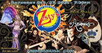 Live Entertainment at Zesty’s featuring ANIMUS and Belly Dancer Anastasia!