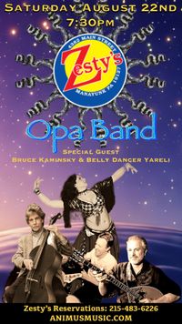 Opa Band with Special Guests Bruce Kaminsky and Belly Dancer Yareli at Zesty’s!
