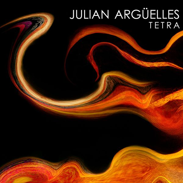Julian Argüelles Tetra - Tetra