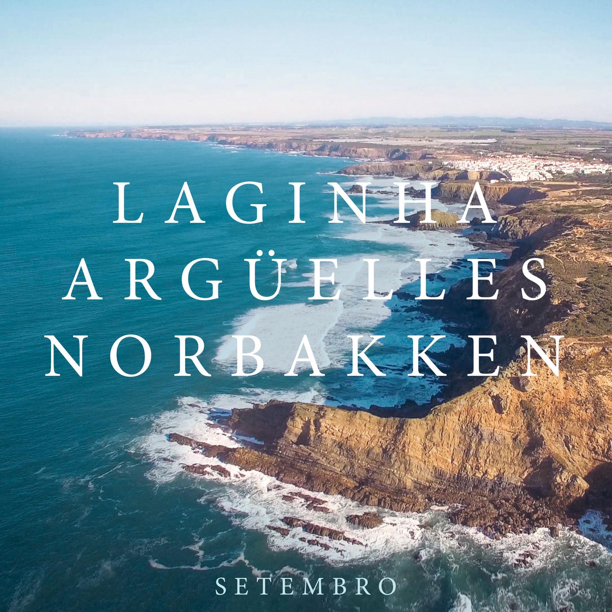 Setembro - Laginha, Argüelles, Norbakken