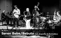 Søren Bebe / Bebuta feat. Arguelles & Norbakken