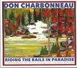 Riding The Rails in Paradise