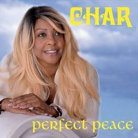 PERFECT PEACE by Char