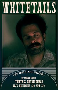 EP Release w/ TVMTN & Bryan Dubay
