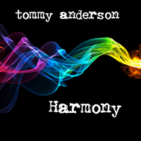 Harmony by Tommy Anderson