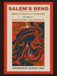 Salem's Bend | Sorcia | Pegzilla | Solar Haze