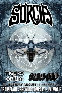 Sorcia | Tigers On Opium | Salem's Bend