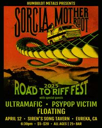 Sorcia | Mother Root | Ultramafic | Psypop Victim | Floating