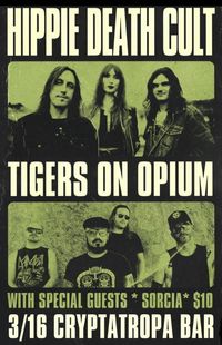 Hippie Death Cult | Tigers On Opium | Sorcia