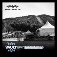 From the Vault Live - Vol. 1 by Kenny Mehler