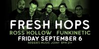 Funkinetic supporting Fresh Hops 