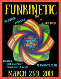 Funkinetic Live at Silver Bullet