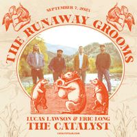 Eric Long - Opening for The Runaway Grooms with Lucas Lawson