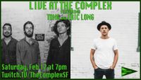 (Stream) Live at The Complex featuring TONG and Eric Long