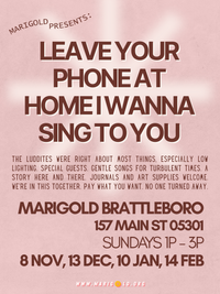 Leave Your Phone at Home I Wanna Sing to You