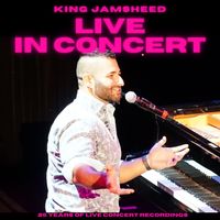 Live in Concert by King Jamsheed