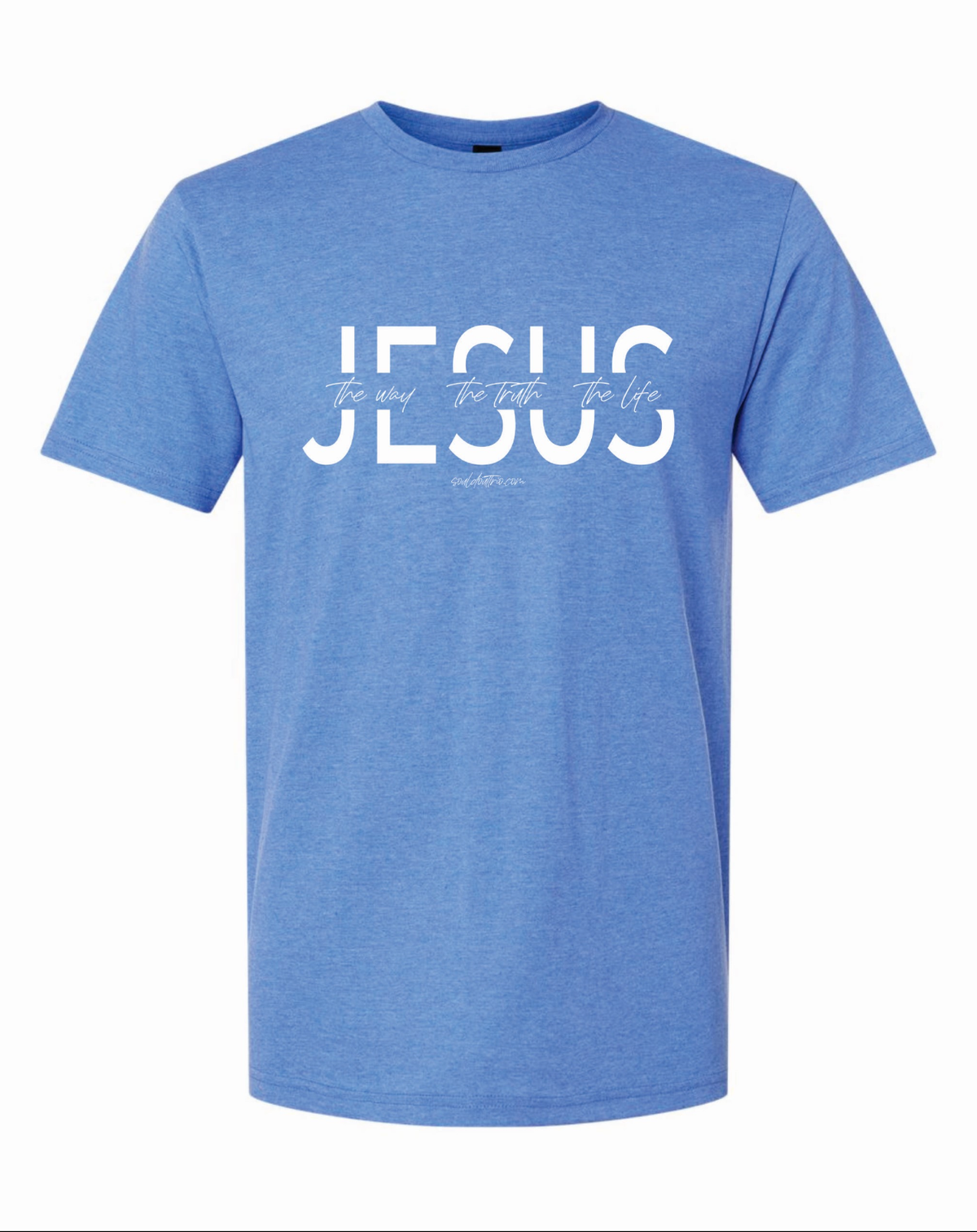 JESUS- The way, the truth, the life