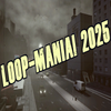 Loop-Mania! 2025