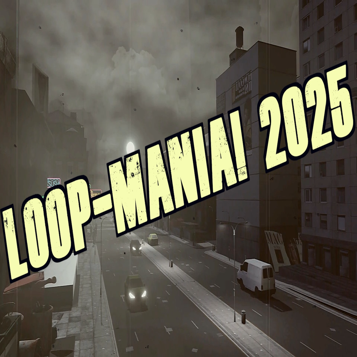 Loop-Mania! 2025