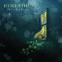 Heather Bishop 'LoFi Nights' Album Release!