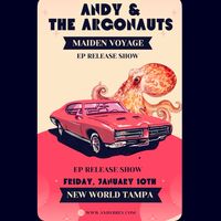 Andy & The Argonauts EP Release Show