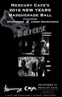 New Years Eve with Judge Roughneck and Winehouse