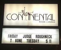 Judge Roughneck at The Continental Room