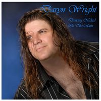 Daryn Wright - Dancing Naked In The Rain by Daryn Wright
