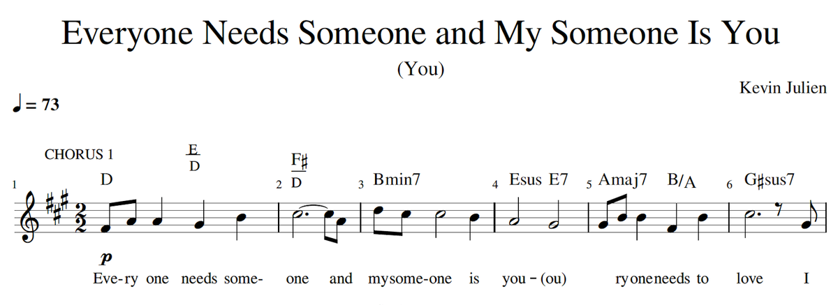 Everyone Needs Someone And My Someone Is You