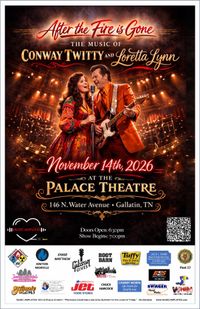 "After the Fire is Gone" The music of Loretta Lynn and Conway Twitty at The Palace Theatre