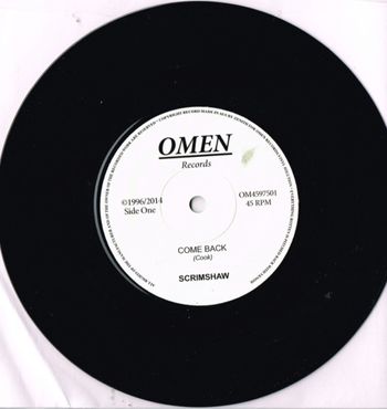 Scrimshaw, 'Come Back'. 7inch single issued with the vinyl reissue of 'Mavis And Roy'
