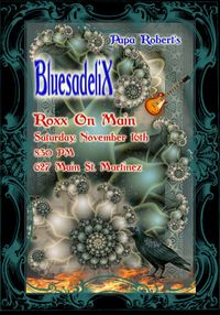 Papa Robert's Bluesadelix
