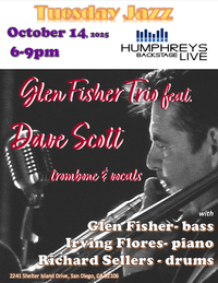 Glen Fisher Trio feat. Dave Scott trombone & vocals
