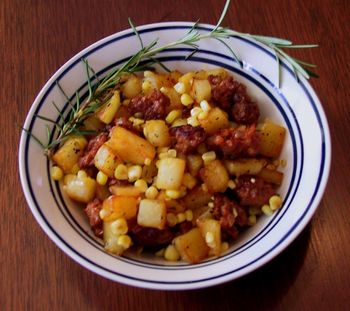 Hot Italian Sausage with Potatoes, Fresh Corn and Rosemary
